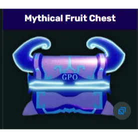 x10 Mythical Fruit Chest GPO