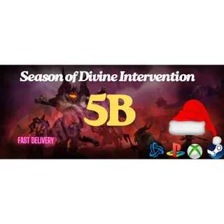 5B Gold  = 5 Billion⭐ Season of Divine Intervention