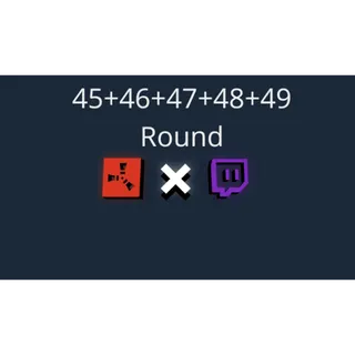 [Twitch Drops] [ 45 + 46 + 47 + 48 + 49 ROUNDs ☑️ 45/45 unique skins ☑️ 5in1