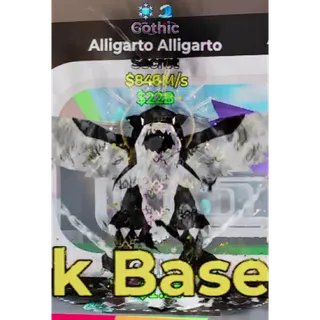 Gothic Alligato Alligato