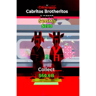 Darkness Cabritos Brotheritos