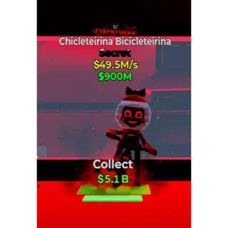 Darkness Chicleteirina Bicicleteirin