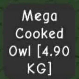 Mega Cooked Owl