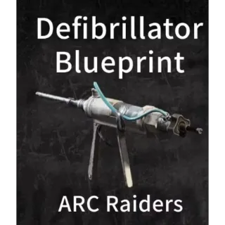 ARC Raiders Defibrillator Blueprint