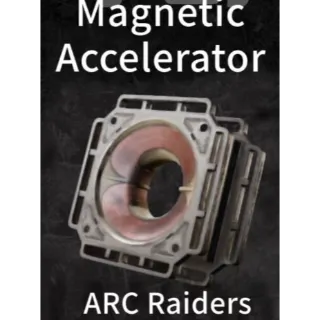 ARC Raiders Magnetic Accelerator*3