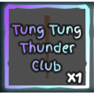 Tung Tung Thunder Club - Grand Piece Online (GPO)