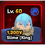 Slime (King) - Anime Vanguards Good Stats
