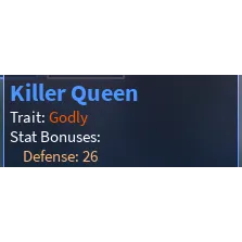 Godly Killer Queen - A Universal Time (AUT)
