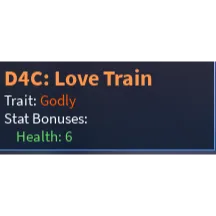 Godly D4C Love Train - A Universal Time (AUT)