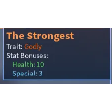 Godly The Strongest - A Universal Time (AUT)