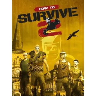 How to Survive 2