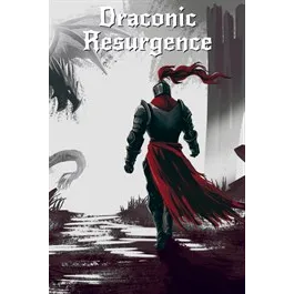 Draconic Resurgence (Xbox One+Xbox Series+Windows)