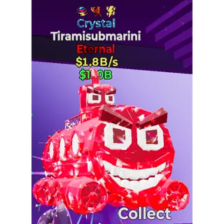 Fortnite Steal the Brainrot Crystal Tiramisubmarini 1.8B/s 3trait