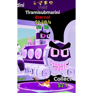 Fortnite Steal the Brainrot Void Tiramisubmarini 2.2B/s 4 traited