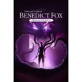 The Last Case of Benedict Fox: Definitive Edition