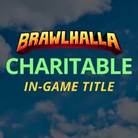 Brawlhalla Charitable Title