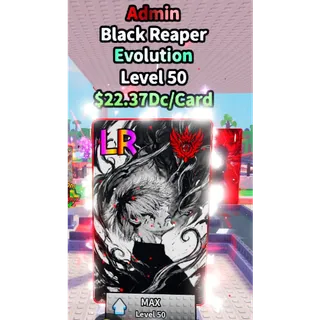 Black reaper admin -anime card farm