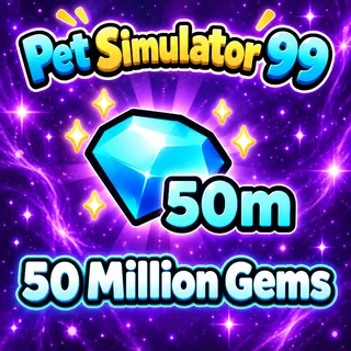 50 Million Gems PS99 - Pet Simulator