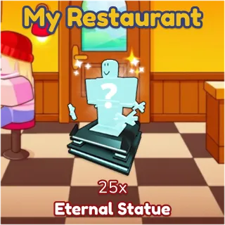 Eternal Statue 25x My Restaurant