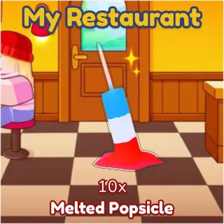 Melted Popsicle 10x My Restaurant