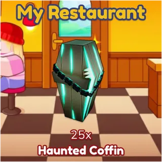 Haunted Coffin 25x My Restaurant