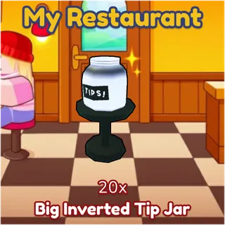 Big Inverted Tip Jar 20x My Restaurant