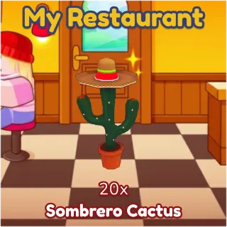 Sombrero Cactus 20x My Restaurant