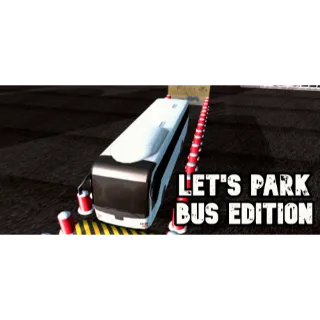 Let's Park Bus Edition (Steam)