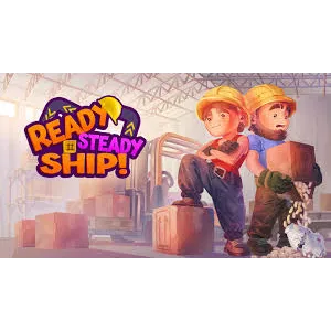 Ready, Steady, Ship!