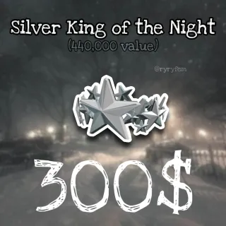 Limited - Silver King Of The Night - SKOTN - Clean / Safe ( check desc before buying )