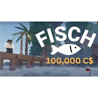 fisch - 100,000 c$