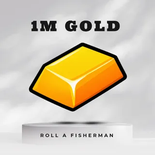 1M GOLD | Roll a Fisherman