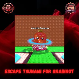 X5 Money Galactio Fantasma | Escape Tsunami for Brainrots