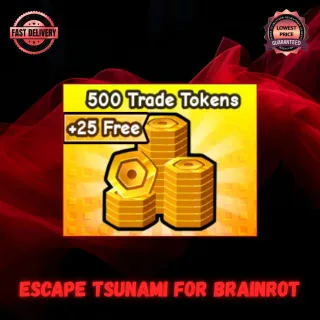 500 Tokens (+25 Free) | Escape Tsunami for Brainrot