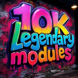 10K Legendary Modules