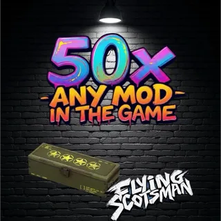 Any 50 Legendary mods