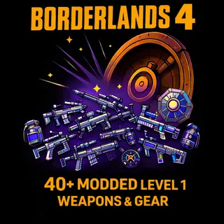 Borderlands 4 40+ Level 1 Modded weapons and Gear