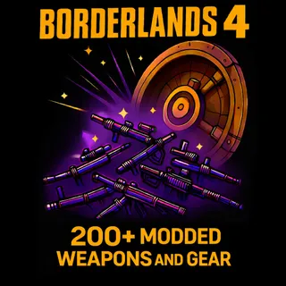 Borderlands 4 200+ Modded weapons and Gear