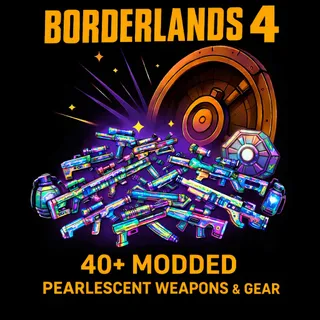 Borderlands 4 40+ Pearlescent Modded weapons and Gear