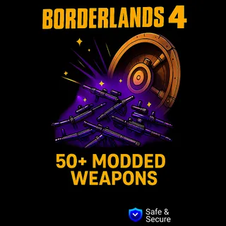 Borderlands 4 50+ Modded weapons and Gear