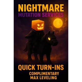 Nightmare Mutation Services