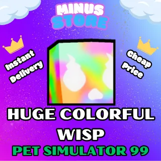 HUGE COLORFUL WISP