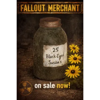 25 X black eyed Susan's soothin