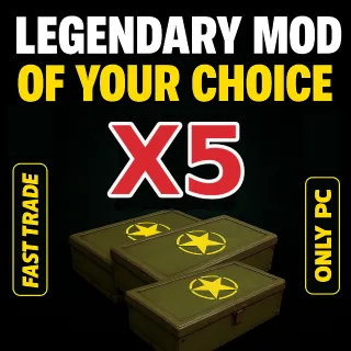 Х5 LEGENDARY MODS OF YOUR CHOICE  [⭐1–2-3-4 STAR] – ALL LEGENDARY MODS AVAILABLE