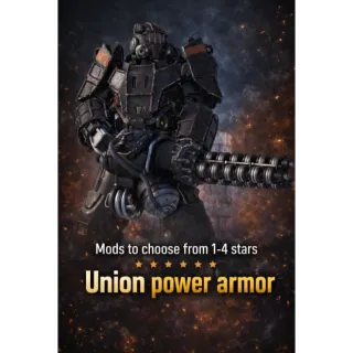 Union power armor [No share account! + Mods to choose from 1-4 stars]