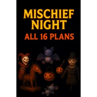 ALL 16 Mischief Night Plans