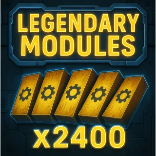 Legendary Modules x2400