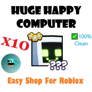 x10 HUGE HAPPY COMPUTER | PET SIM 99