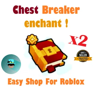 x2 Chest Breaker Enchant | Pet simulator 99