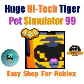 Huge Hi-Tech Tiger | Pet Sim 99